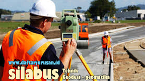Daftar Silabus / Mata Kuliah Yang Dipelajari Pada Teknik Geodesi
