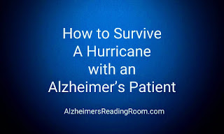 How to Survive a Hurricane with an Alzheimer's Patient