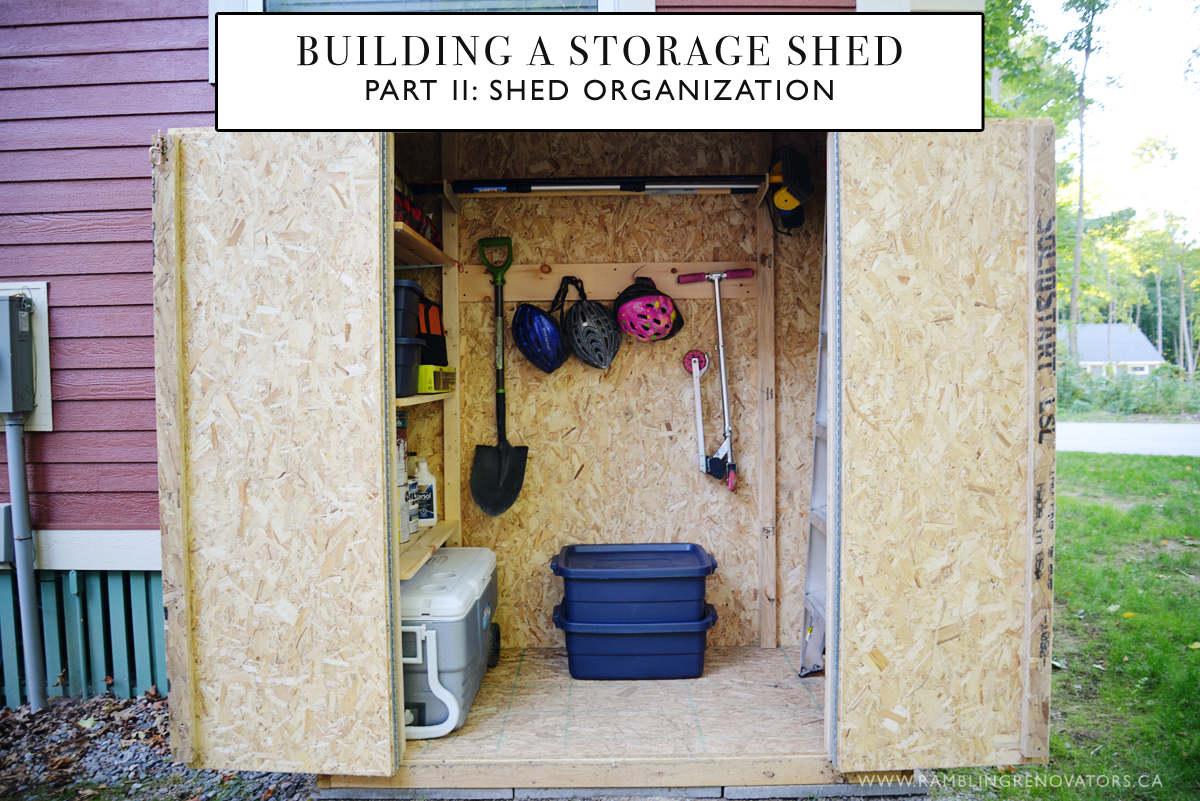 Building A Home Depot Storage Shed Part Ii Shed Organization Rambling Renovators,Live Laugh Love Wooden Signs