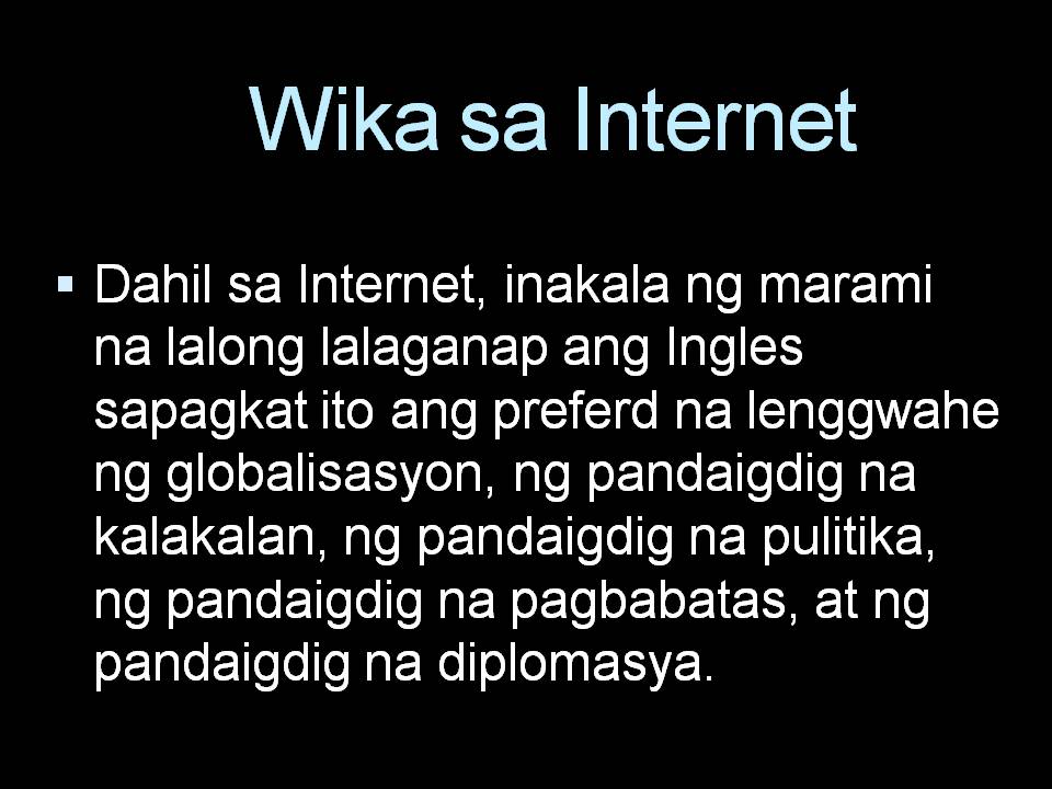 Ang Wikang Filipino Sa Internet