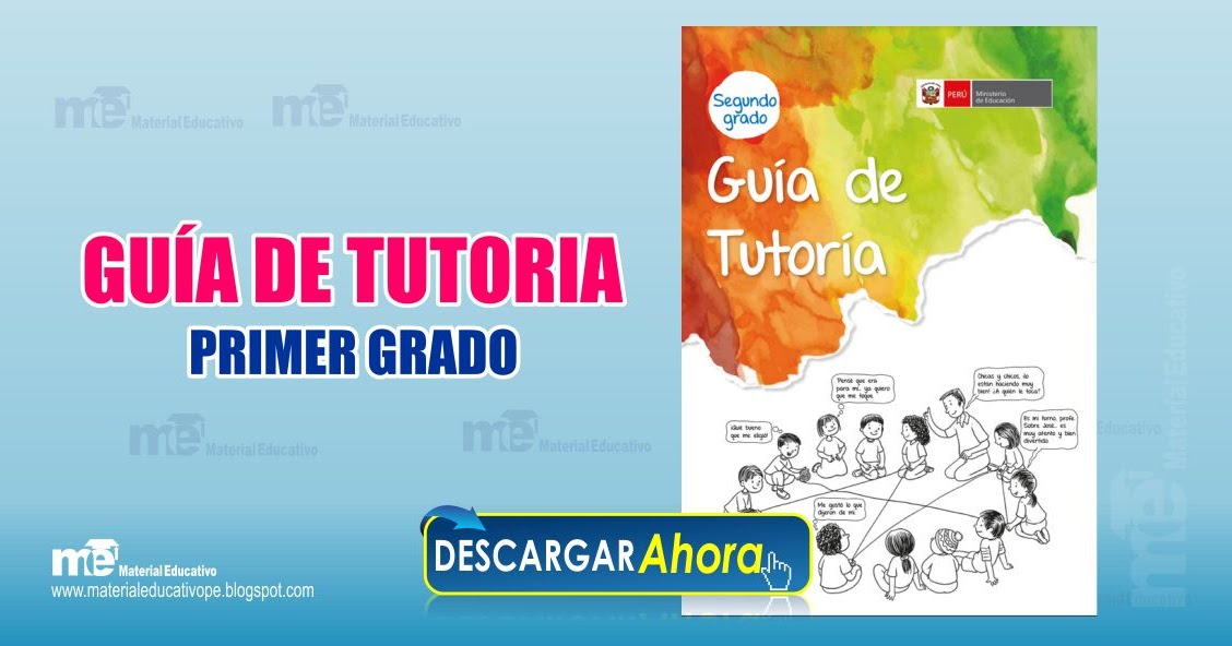 GUÍA DE TUTORIA 1° GRADO EDUCACIÓN PRIMARIA Materiales Educativos Gratis