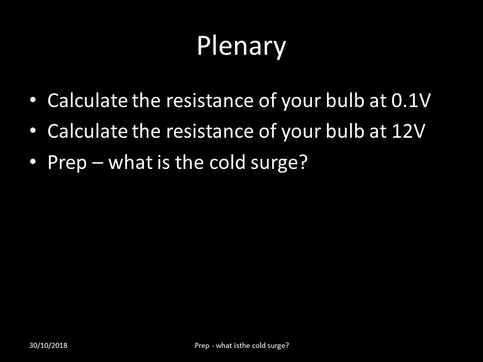 Mr Lloyd's Interactive Board IV Characteristics of a filament lamp