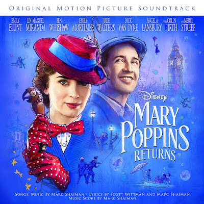 Mary Poppins Returns Soundtrack Marc Shaiman Scott Wittman