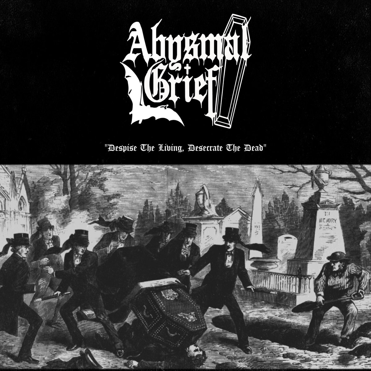 Abysmal Grief - "Despise The Living, Desecrate The Dead" Anthology - 2023