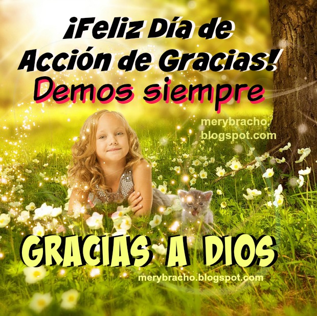 Frases de gracias a Dios, imagen cristiana de acción de gracias feliz día, posta cristiana agradeciendo a Dios.  Feliz día de acción de gracias 2014.