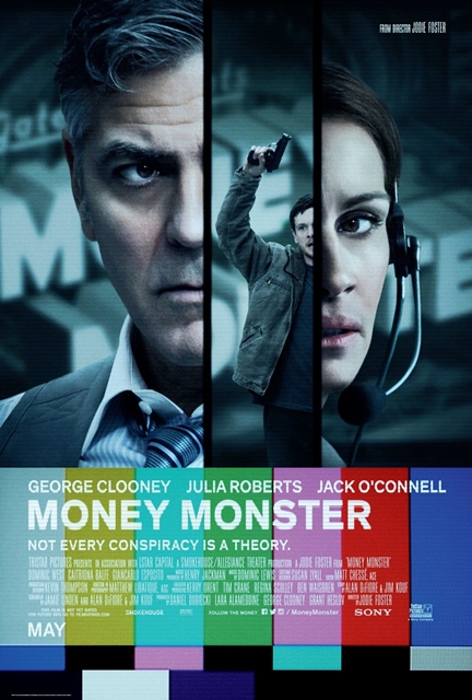 Money Monster, Movie Review. Thriller, Julia Roberts, George Clooney, Judie Foster, Jack O'Donnel, byrawlins, 