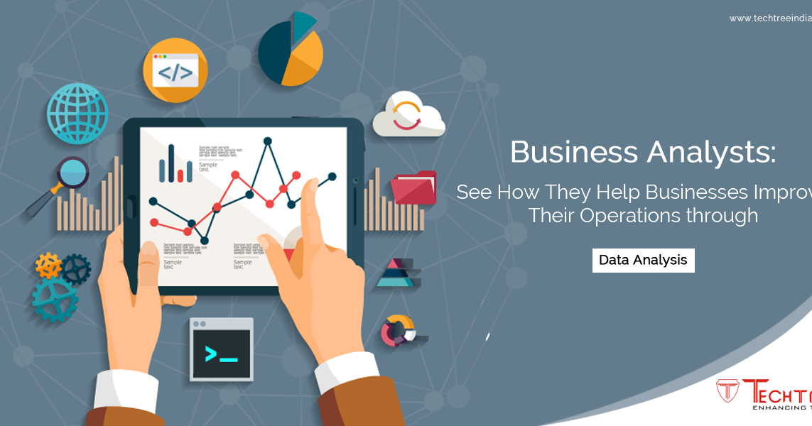 Business Analysts: See How They Help Businesses Improve Their ...