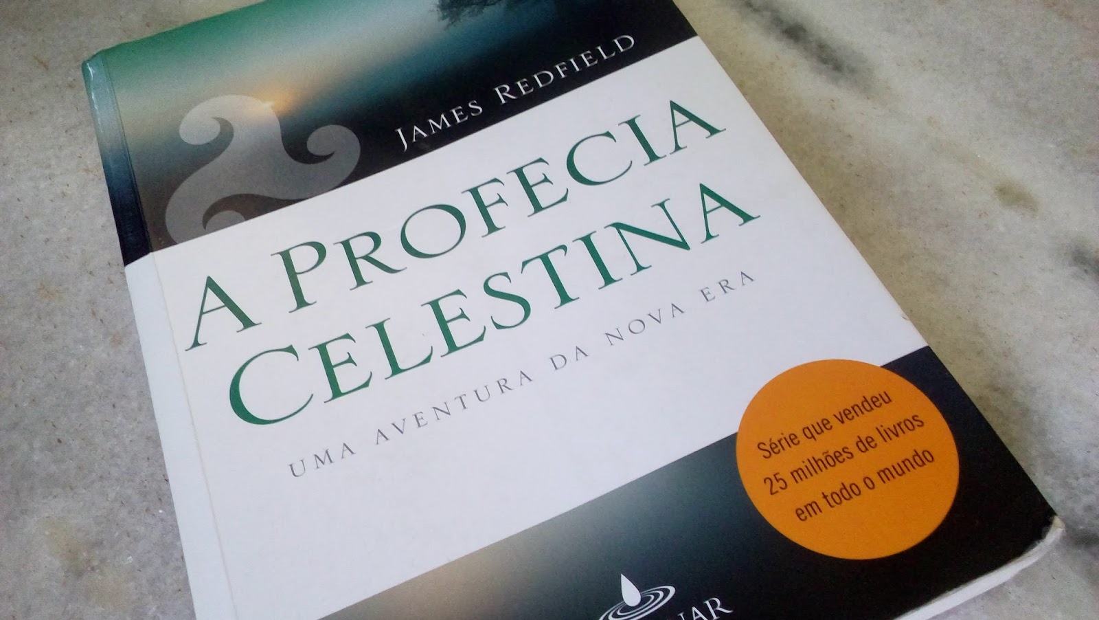 Livro A Profecia Celestina A Profecia Celestina Profecia Celestina Positividade