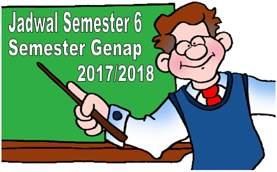 Jadwal Perkuliahan Keperawatan Semester 6 (enam) Genap 2017-2018