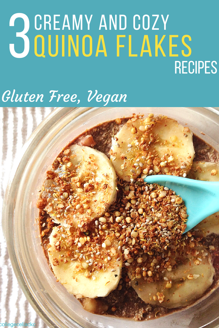 Creamy and Cozy Quinoa Flakes Porridge, Three Ways (Gluten Free, Vegan)