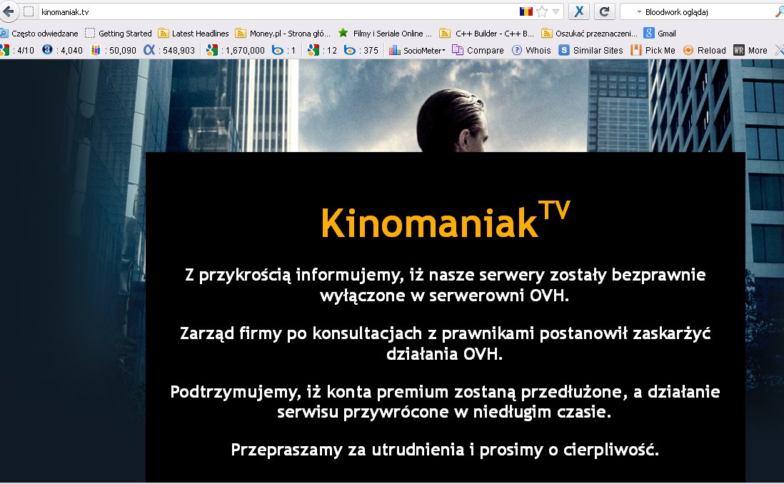 Co Się Dzieje Z Kinomaniak Tv OVH wyłączył serwery na Kinomaniak.tv | Technologia, informatyka i nauka.