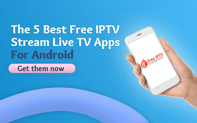 The 5 Best Free IPTV Stream Live TV Apps for Android - Free IPTV URL