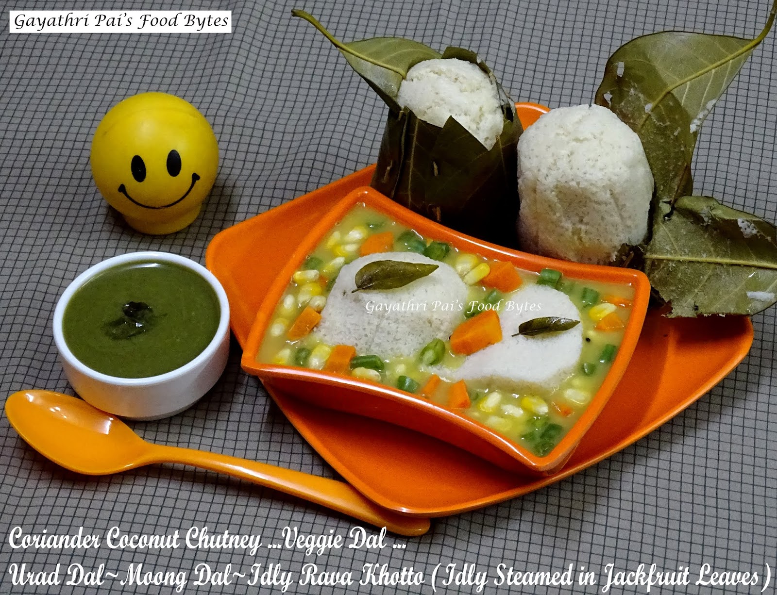 Gayathri Pai's Food Bytes Urad DalMoong DalIdly Rava Khotto with