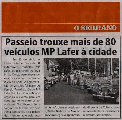 Agradecemos ao João R. Silva, amigo do Giba, pelo envio do exemplar do jornal "O Serrano" de 01 de maio de 2015, com a nota referente ao passeio do MP Lafer.