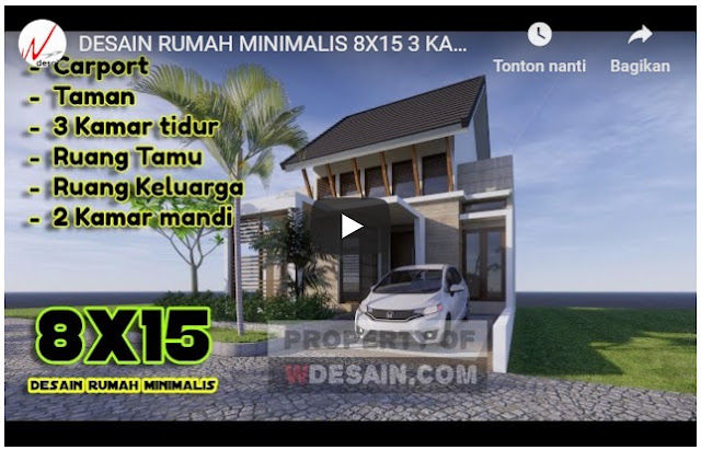 Desain Rumah Minimalis 8x15 3 Kamar Tidur Lengkap Dengan Denah dan Video