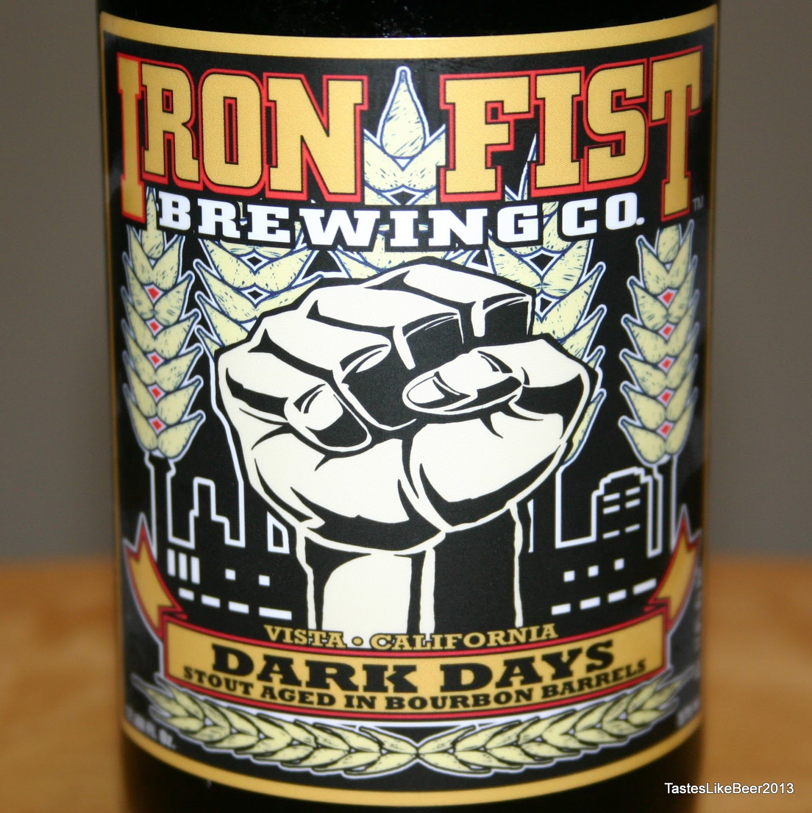 Tastes Like Beer Iron Fist Brewing Co Dark Days