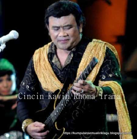 Lirik Lagu CinCin Kawin - Rhoma Irama duet Rita Sugiarto | Lirik Lagu