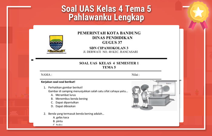 Soal Uas Kelas 4 Tema 5 Pahlawanku Lengkap Operator Sekolah