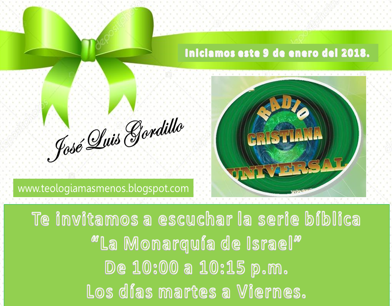 APOCALIPTICO SERIE BIBLICA LA MONARQUIA DE ISRAEL, RADIO CRISTIANA UNIVERSAL 100.1 F.M.