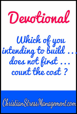 Devotional: Which of you intending to build