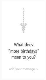 less cancer more birthdays