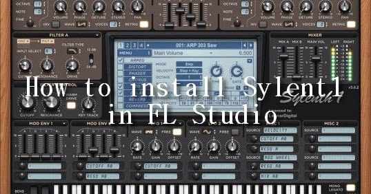 How to install sylenth1 fl studio 12 mac How to install sylenth1 fl studio 12 mac