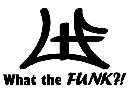 What The Funk?!