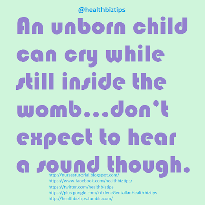 An unborn child can cry while still inside the womb...don’t expect to hear a sound though.