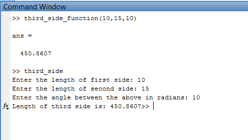Third side of a triangle if two sides and the angle is given using Matlab
