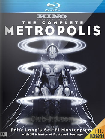 Metropolis (1927) 1080p BDRip Audio Sin Dialogos [Subt. Esp] (Ciencia ficción)