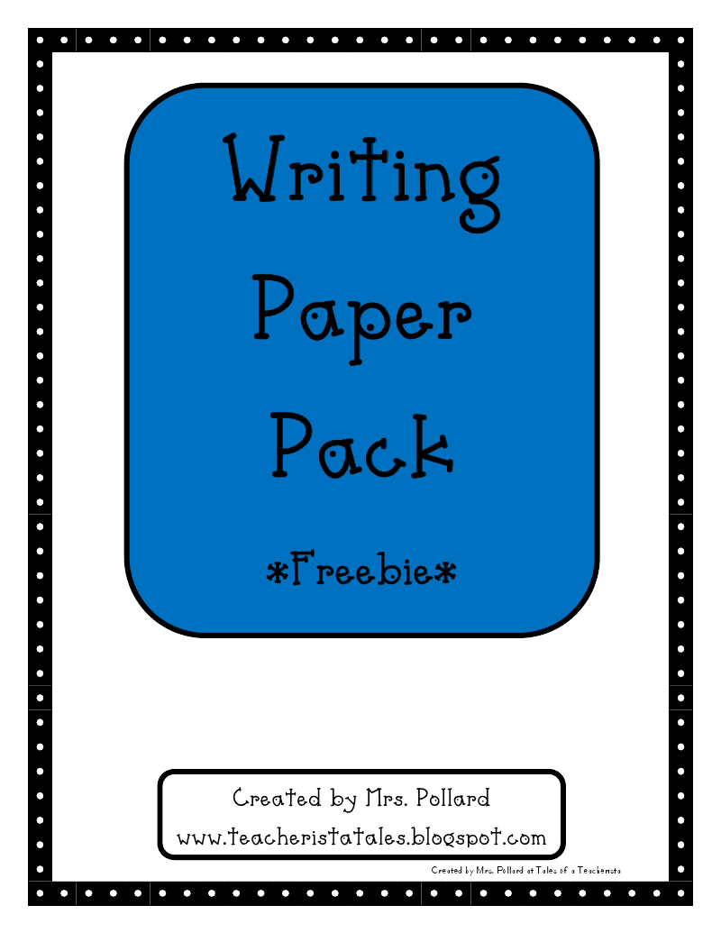 tales-of-a-teacherista-writing-paper-pack-freebie
