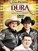 DVD - Trio Parada Dura Nossa Estrada