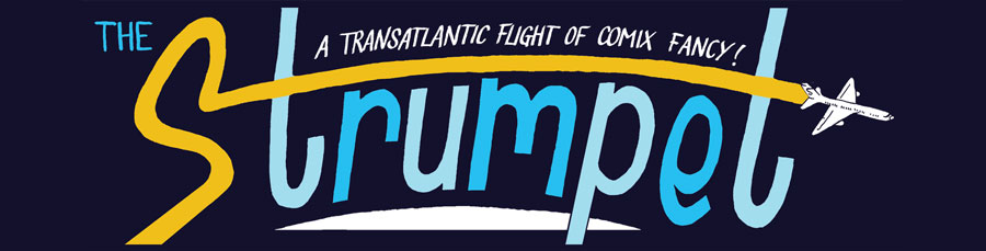 The Strumpet - A Transatlantic Flight of Comix Fancy
