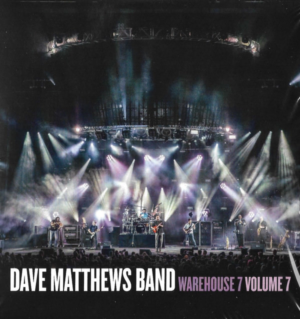 The Curtain With Dave Matthews Band Warehouse 7, Volume 7 (2018)