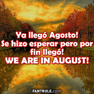 imagenes bienvenido agosto frases