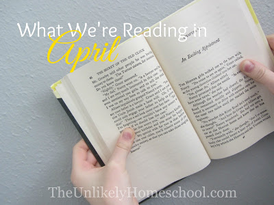 What We're Reading in April {The Unlikely Homeschool}