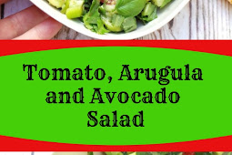 Tomato, Arugula and Avocado Salad