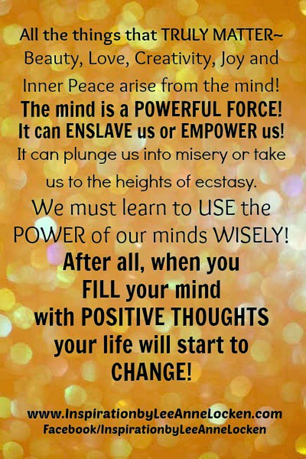 Inspiration by LeeAnne Locken The POWER of your MIND!