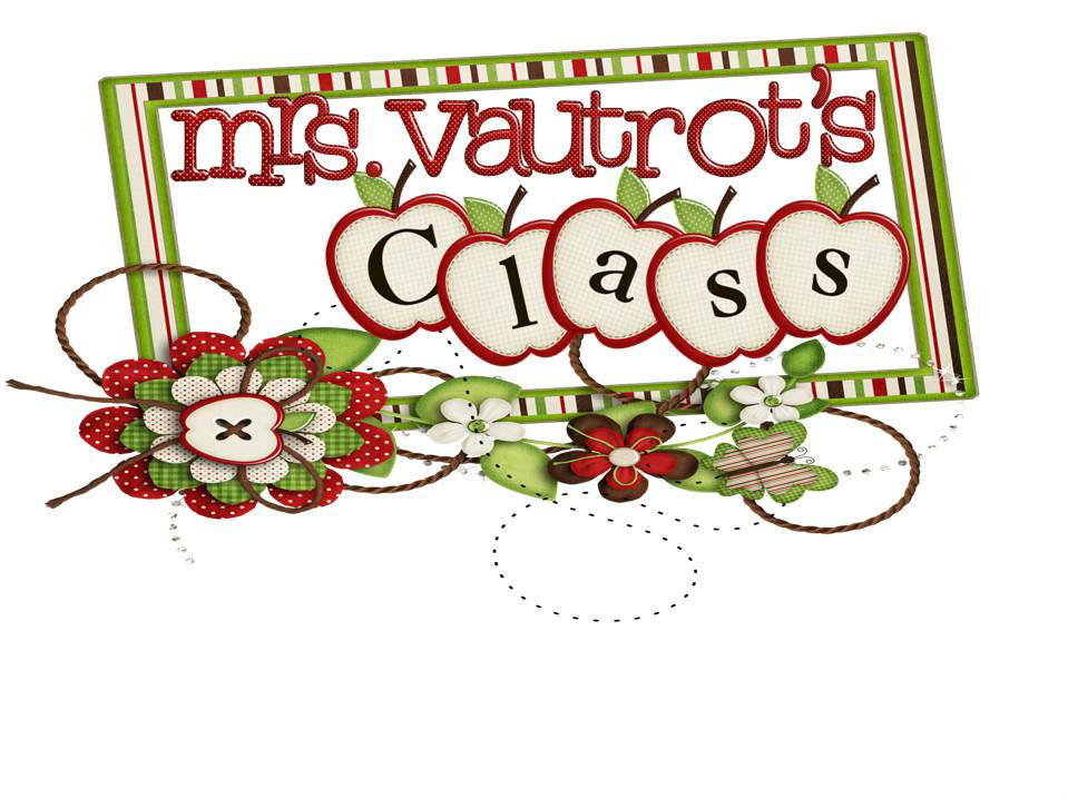 Mrs. Vautrot's Class