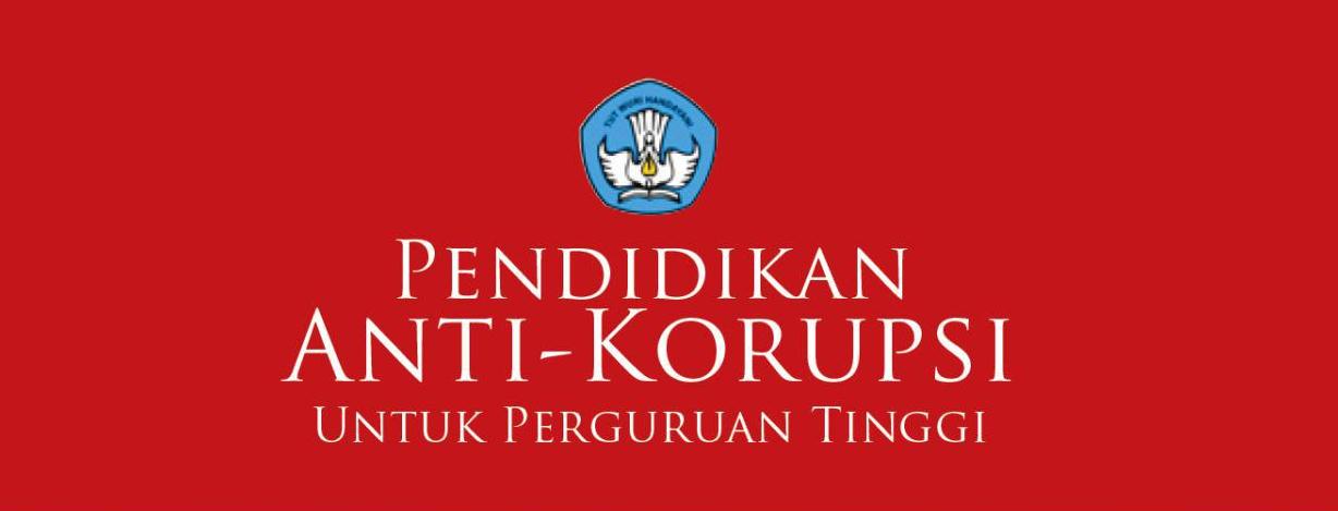 Buku Pendidikan Anti Korupsi untuk Perguruan Tinggi