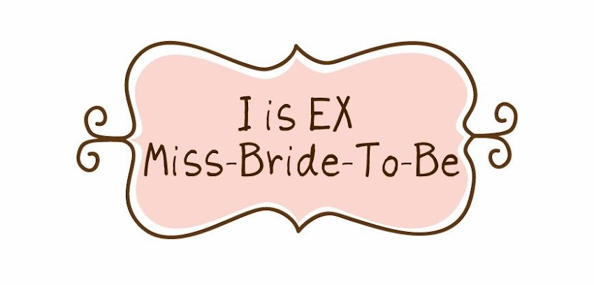 i is ex-miss-bride-to-be