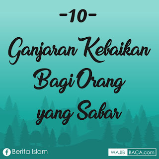 10 Ganjaran Kebaikan Bagi Orang Sabar yang Dijanjikan Allah 10 Ganjaran Kebaikan Bagi Orang Sabar yang Dijanjikan Allah