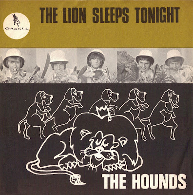 The Hounds - The Lion sleeps tonight 1966-1968