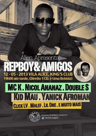 Rep Boy e Amigos [MCK, Nicol Ananás, Double S, Yanick Afroman, Kid Mau, Malef, Click LV, Lil One e muito Mais] Amanhã no King’s Club às 19:00
