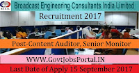 Broadcast Engineering Consultants India Limited Recruitment 2017 – 42 Content Auditor, Senior Monitor