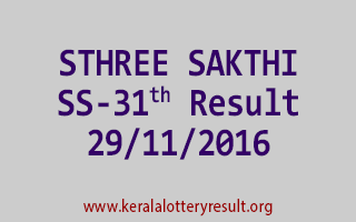 STHREE SAKTHI SS 31 Lottery Results 29-11-2016
