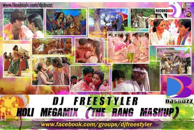 Holi Megamix (The Rang Mashup) – DJ Freestyler Mix