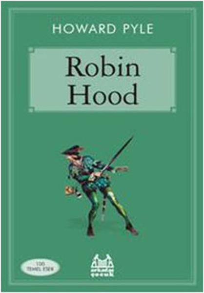 robinhood howard pyle kitabinin ozeti konusu tahlili kitap sinavi