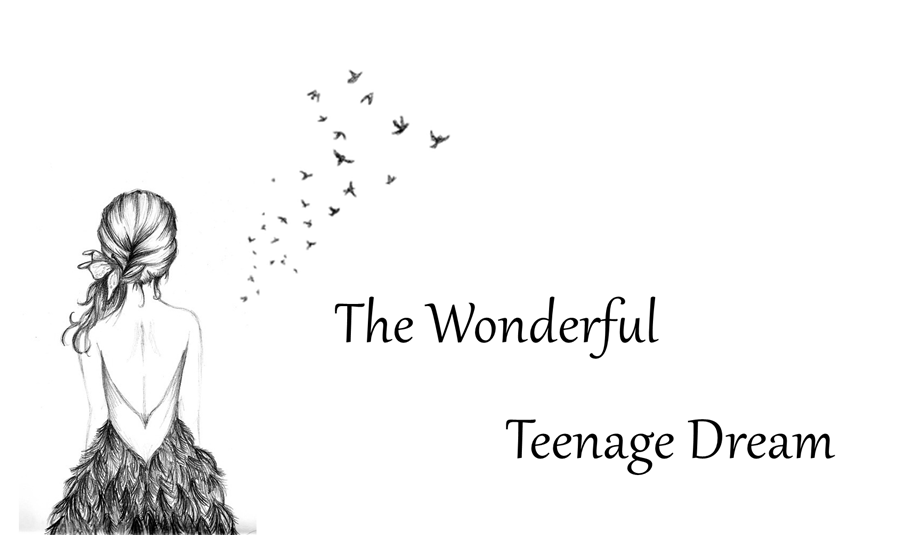  The Wonderful Teenage Dream