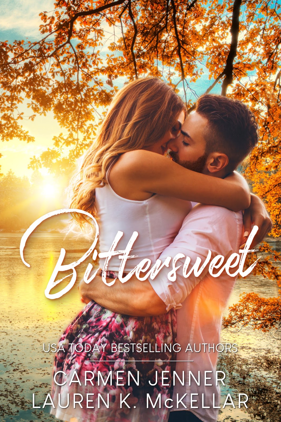 I Love HEA Romance Book Blog COVER REVEAL Bittersweet by Carmen Jenner and Lauren K. McKeller
